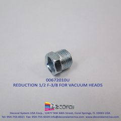 00672010U REDUCTION 1/2 F-3/8 FOR VACUUM HEADS